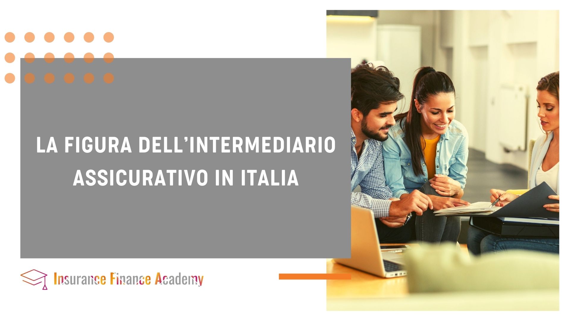La figura dell’intermediario assicurativo in Italia Formazione Ivass